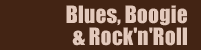 Blues & Boogie